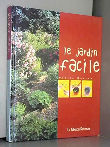 Beispielbild fr Le jardin facile zum Verkauf von Ammareal