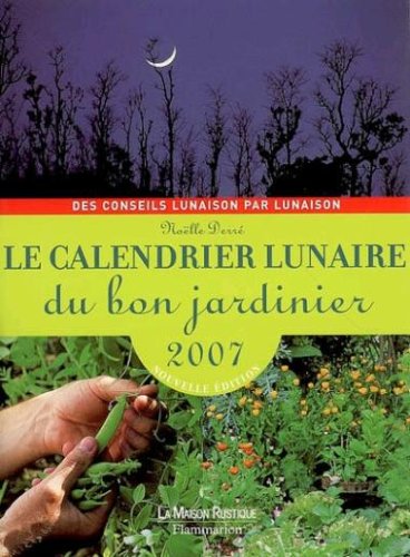 9782706626609: Le calendrier lunaire du bon jardinier