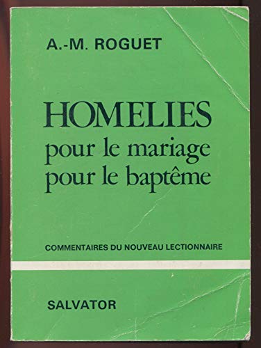 Imagen de archivo de Homelies pour le mariage, pour le baptme a la venta por Librairie Th  la page