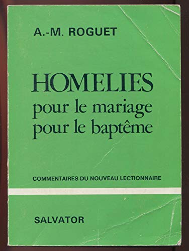 Stock image for Homelies pour le mariage, pour le baptme for sale by Librairie Th  la page