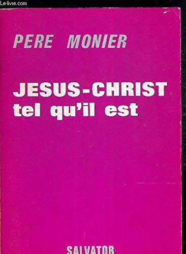 Beispielbild fr Jesus christ tel qu'il est zum Verkauf von Ammareal