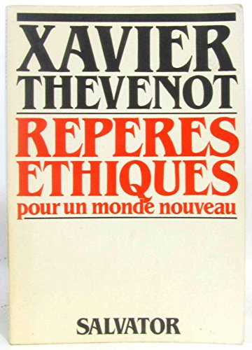 Beispielbild fr Repres ethiques pour un monde nouveau zum Verkauf von Better World Books