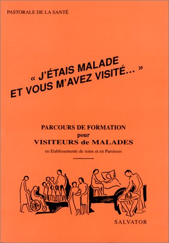 Beispielbild fr J'tais malade et vous m'avez visit-- zum Verkauf von Librairie Th  la page