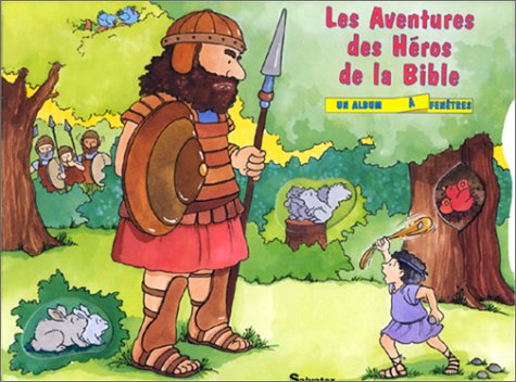 Stock image for Les Aventures Des Hros De La Bible : Un Album  Fentres for sale by RECYCLIVRE