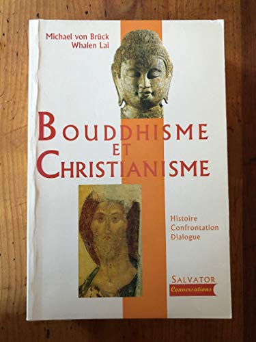 Beispielbild fr Bouddhisme et Christianisme zum Verkauf von Gallix