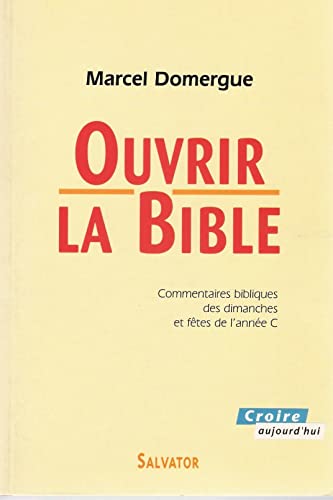 Stock image for Ouvrir la Bible for sale by medimops