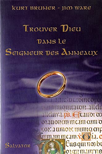 Stock image for Trouver Dieu dans le Seigneur des Anneaux for sale by medimops
