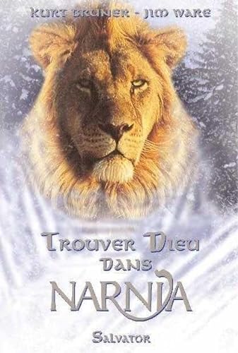 Stock image for Trouver Dieu dans Narnia for sale by medimops