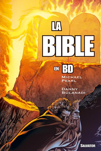 Imagen de archivo de La Bible en BD Pearl, Michael and Bulanadi, Danny a la venta por Aragon Books Canada