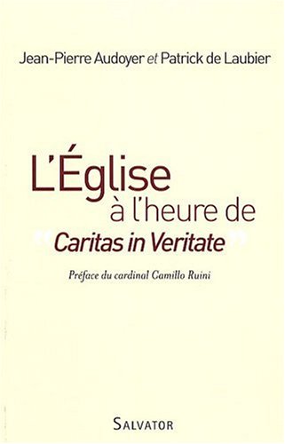 Beispielbild fr L'Eglise  l'heure de : La pense sociale catholique : un dfi pour le monde zum Verkauf von Ammareal