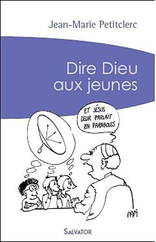 Beispielbild fr Dire Dieu aux Jeunes (Poche 2008) zum Verkauf von Ammareal