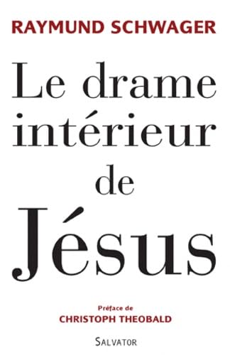 Stock image for Le drame intrieur de Jsus for sale by medimops