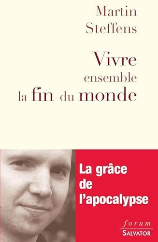 9782706708664: Vivre ensemble la fin du monde