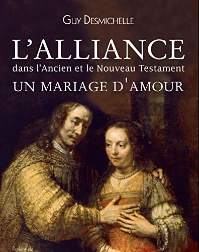 Beispielbild fr L'alliance dans l'ancien et le nouveau testament zum Verkauf von Ammareal