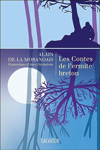 Beispielbild fr Contes de l'ermite Breton La Morandais, Alain de and D chelette, Alice zum Verkauf von LIVREAUTRESORSAS
