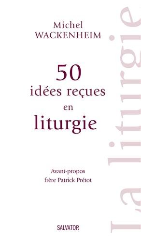 Stock image for 50 ides reues sur la liturgie for sale by Ammareal