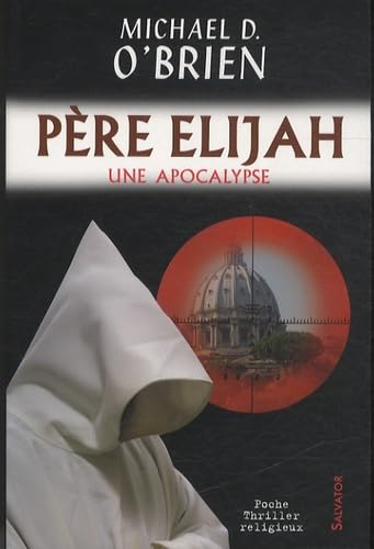 Beispielbild fr P re Elijah (version poche): Une Apocalypse zum Verkauf von WorldofBooks