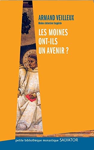 Beispielbild fr Les moines ont-ils un avenir ? zum Verkauf von Gallix