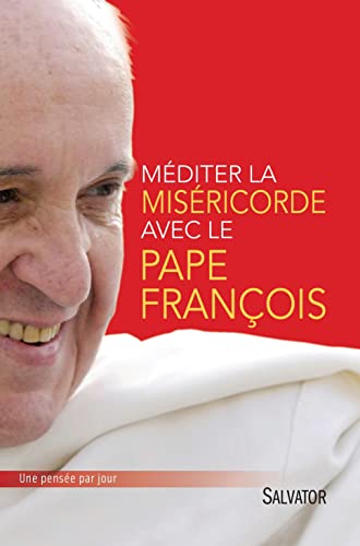 Imagen de archivo de Mditer la misricorde avec le pape Franois a la venta por Ammareal