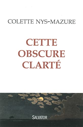 9782706713170: Cette obscure clart