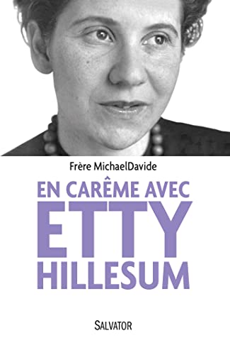 Stock image for En Carme Avec Etty Hillesum : Itinraire En Quarante tapes for sale by RECYCLIVRE