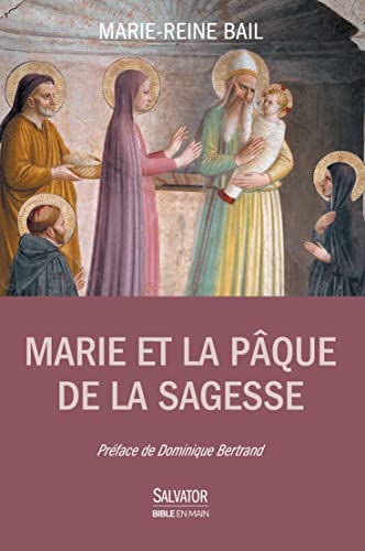 Imagen de archivo de Marie et la Pque de la sagesse a la venta por Ammareal