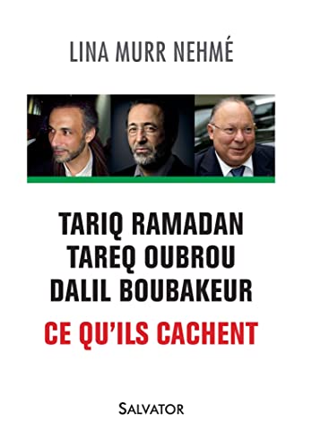 Stock image for Tariq Ramadan, Tareq Oubrou, Dalil Boubakeur, Ce Qu'ils Cachent for sale by RECYCLIVRE