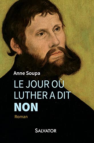 Beispielbild fr Le jour o Luther a dit non: Roman zum Verkauf von WorldofBooks