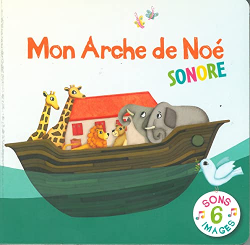 Beispielbild fr Mon Arche De No Sonore zum Verkauf von RECYCLIVRE