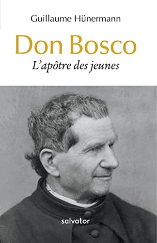 9782706716768: Don Bosco: L'aptre des jeunes