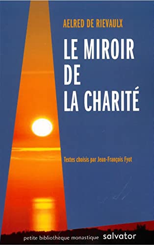 Beispielbild fr Le miroir de la charit zum Verkauf von Gallix