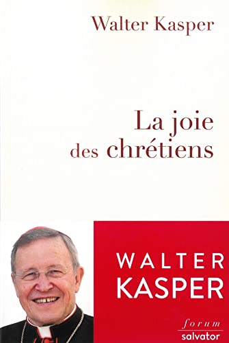 Imagen de archivo de La joie des chrtiens [Broch] Kasper, Walter et Villedieu de Torcy, Marie-Nolle a la venta por BIBLIO-NET