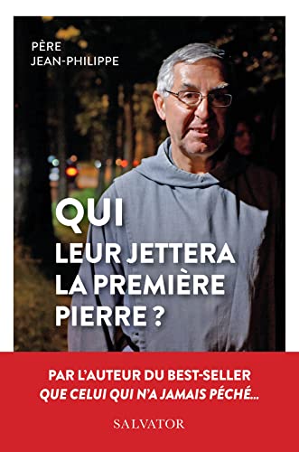 Stock image for QUI LEUR JETTERA LA PREMIRE PIERRE? for sale by medimops
