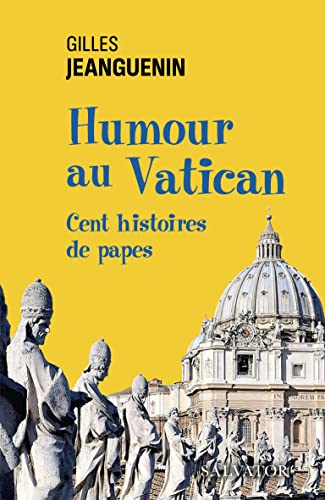 Beispielbild fr Humour au Vatican: Cent histoires de papes zum Verkauf von ThriftBooks-Dallas
