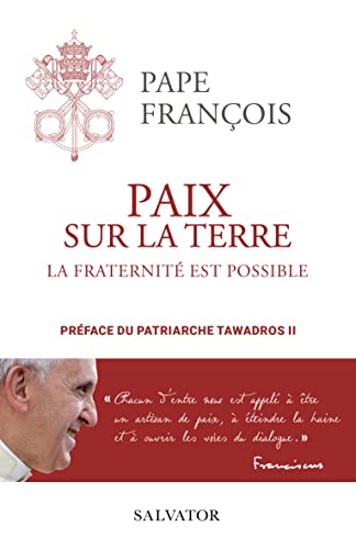 Stock image for Paix sur la Terre suivi de La fraternit est possible: La fraternit est possible for sale by Gallix