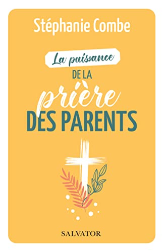 Beispielbild fr La puissance de la prire des parents zum Verkauf von medimops