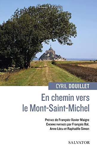 Beispielbild fr En chemin vers le Mont-Saint-Michel zum Verkauf von Ammareal