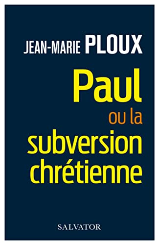 Stock image for Paul ou la subversion chrtienne for sale by medimops
