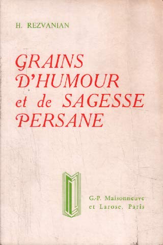 9782706806124: Grains d'humour et de sagesse persane : proverbes et dictons