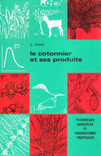 9782706808234: Le Cotonnier et ses produits