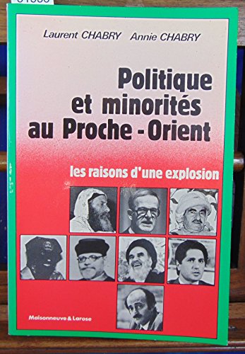 9782706808753: Politique et minorités au Proche-Orient: Les raisons d'une explosion (French Edition)