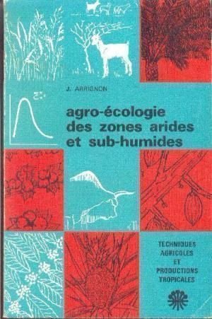 9782706809552: Agro-cologie des zones arides et sub-humides
