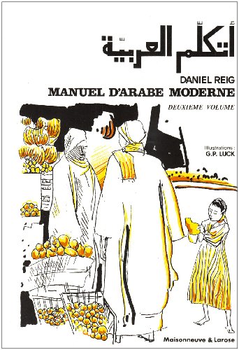 Stock image for MANUEL D'ARABE MODERNE. Volume 2, 2me dition for sale by Ammareal