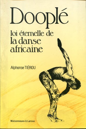 Beispielbild fr Doopl, loi ternelle de la danse africaine zum Verkauf von medimops