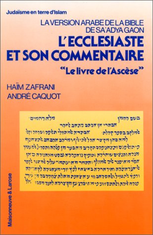 Beispielbild fr L'ECCLESSIASTE ET SON COMMENTAIRE. Le livre de l'ascse zum Verkauf von Ammareal