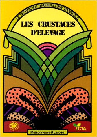 Les Crustacés tropicaux d'élevage