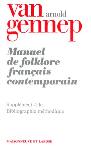 Imagen de archivo de Manuel de folklore franais contemporain. Supplment  la Bibliographie mthodique a la venta por Ammareal