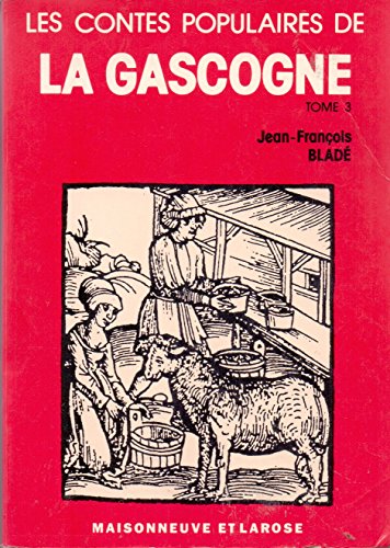 Beispielbild fr CONTES POPULAIRES DE GASCOGNE 3 VOL zum Verkauf von Chapitre.com : livres et presse ancienne