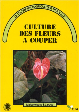 Culture des fleurs à couper