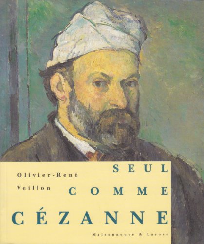 Seul comme Cezanne